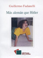 Más alemán que Hitler