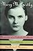 Memories of a Catholic Girlhood / How I Grew / Intellectual Memoirs