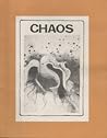 Chaos: The Broadsheets of Ontological Anarchism Chaos: The Broadsheets of Ontological Anarchism
