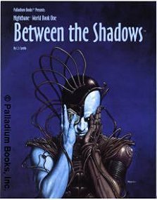 Nightbane World Book One: Between the Shadows (Paperback)