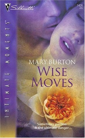 Wise Moves (Mass Market Paperback)