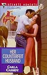 Her Counterfeit Husband by Carla Cassidy