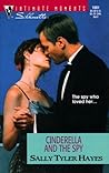 Cinderella and the Spy (Spies, Lies & Lovers #4) Cinderella and the Spy (Spies, Lies & Lovers #4)