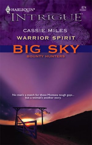 Warrior Spirit (Big Sky Bounty Hunters, #3)