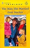The Man She Married by Dani Sinclair