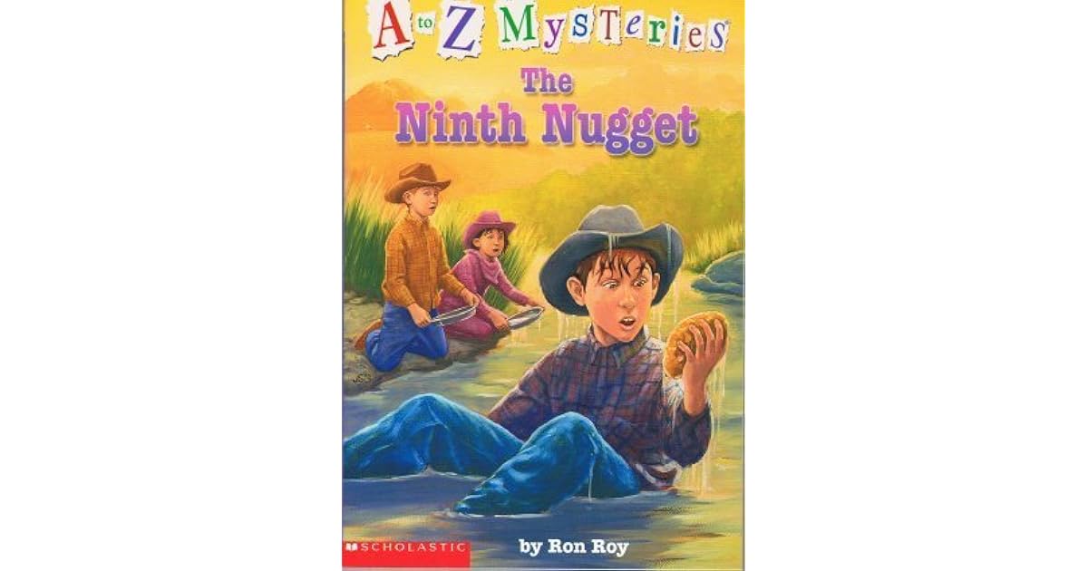 The Ninth Nugget (A to Z Mysteries, 14) by Ron Roy
