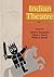 Indian Theatre: Traditions ...
