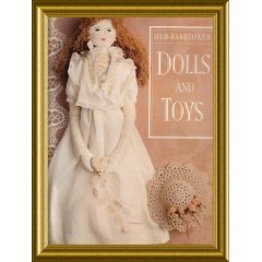 Old-Fashioned Dolls and Toys (Hardcover)