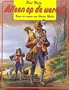 Alleen op de Wereld [naar de roman van Hector Malot] by Piet Wijn