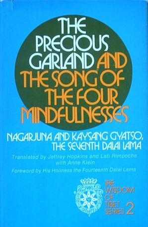 The precious garland and The song of the four mindfulnesses (The Wisdom of Tibet series ; 2)