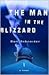The Man in the Blizzard