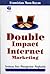 Double Impact Internet Marketing