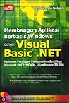 Membangun Aplikasi Berbasis Windows Dengan Visual Basic .NET