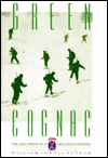 Green Cognac the Education of a Mountain Fighter (Hardcover)