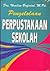 Pengelolaan Perpustakaan Sekolah by Ibrahim Bafadal