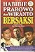 Habibie Prabowo dan Wiranto Bersaksi