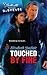 Touched By Fire