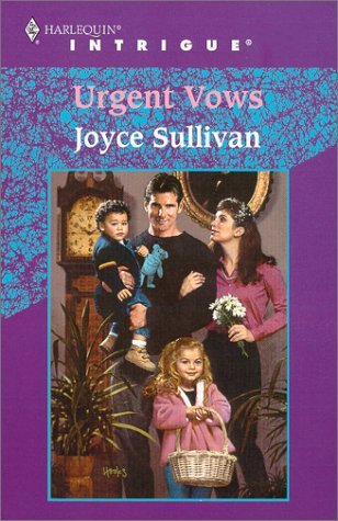 Urgent Vows (Harlequin Intrigue, No. 571)