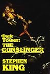 The Gunslinger by Stephen King The Gunslinger by Stephen King