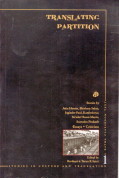 Translating Partition: Essays, Stories, Criticism (Studies in Culture & Translation, ALT Series)