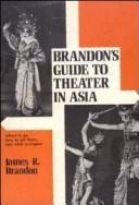 Brandon's Guide to Theater in Asia (Paperback)