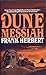 Dune Messiah (Dune Chronicl...
