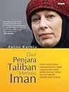 Dari Penjara Taliban Menuju Iman by Anton Kurnia