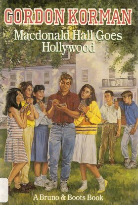 Macdonald Hall Goes Hollywood (Macdonald Hall, #6)