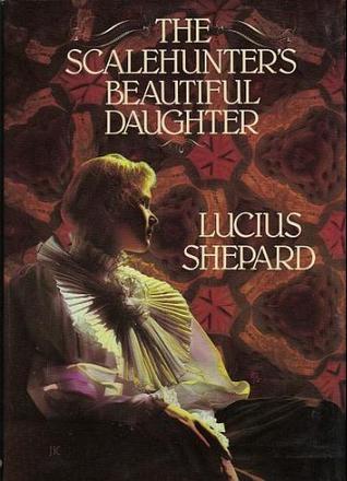 The Scalehunter's Beautiful Daughter (Hardcover)