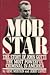 Mob Star: The Story of John Gotti