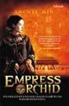 Empress Orchid by Anchee Min