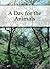 A Day For The Animals