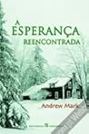 A Esperança Reencontrada