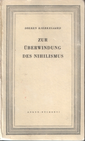 Zur Überwindung des Nihilismus