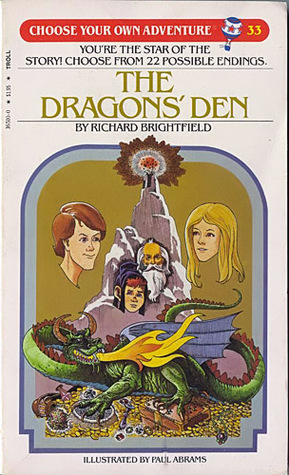 The Dragons' Den (Choose Your Own Adventure, #33)