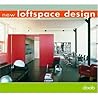 New Loftspace Design by Daab Publishing
