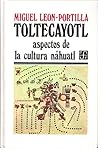 Toltecáyotl: Aspe...