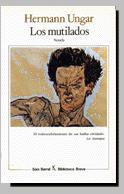 Portada de Los mutilados, de Hermann Ungar