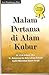 Malam Pertama di Alam Kubur by عائض القرني