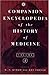 Companion Encyclopedia of the History of Medicine by William Bynum