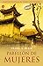 Pabellón de mujeres by Pearl S. Buck