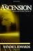 The Ascension by Wendie L. Edwards