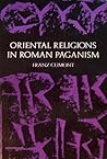 Oriental Religions in Roman Paganism