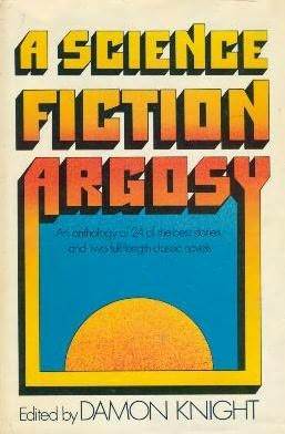 A Science Fiction Argosy (Hardcover)