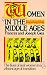Women in the Middle Ages: The Lives of Real Women in a Vibrant Age of Transition