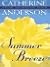 Summer Breeze by Catherine Anderson