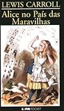 Alice no País das Maravilhas by Lewis Carroll