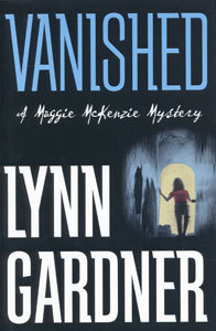 Vanished (Maggie McKenzie Mystery, #1)