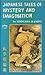 Tales of Mystery and Imagination by Edogawa Rampo Tales of Mystery and Imagination by Edogawa Rampo