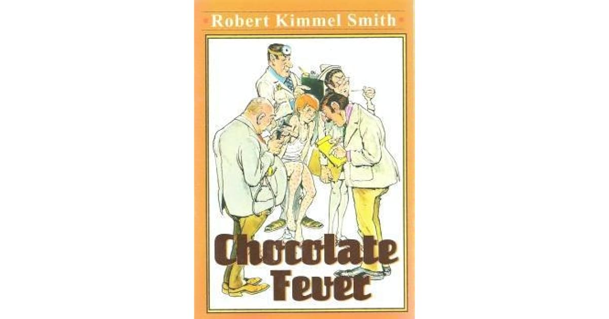 Chocolate Fever by Robert Kimmel Smith